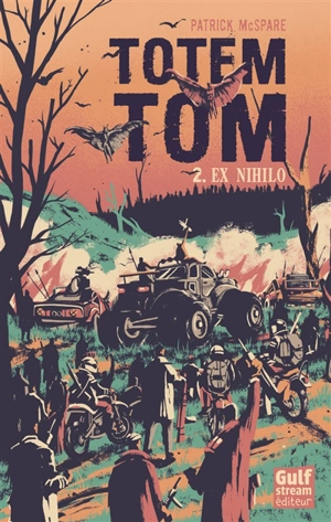 Totem Tom. Vol. 2. Ex nihilo - Patrick McSpare