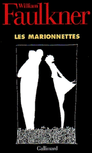 Les marionnettes - William Faulkner