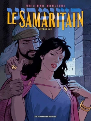 Le Samaritain : intégrale - Fred Le Berre