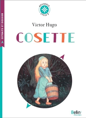 Cosette : Les misérables - Victor Hugo