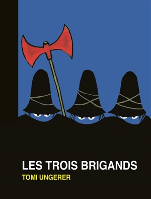 Les trois brigands - Tomi Ungerer