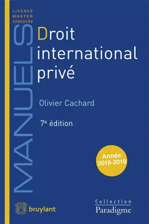 Droit international privé : année 2018-2019 - Olivier Cachard