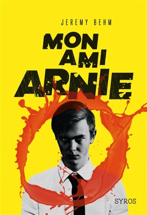 Mon ami Arnie - Jérémy Behm