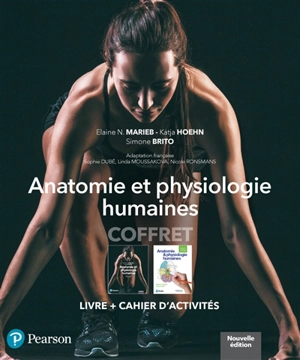 Anatomie et physiologie humaines : coffret livre + cahier d'activités - Elaine N. Marieb