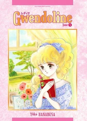 Gwendoline. Vol. 5 - Yoko Hanabusa