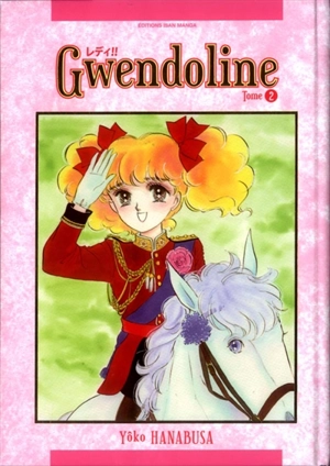 Gwendoline. Vol. 2 - Yoko Hanabusa