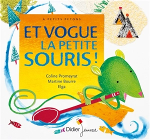 Et vogue la petite souris ! - Coline Promeyrat