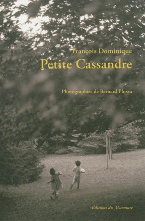 Petite Cassandre - François Dominique