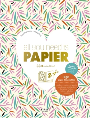All you need is papier - Fifi Mandirac