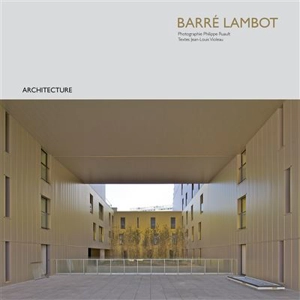 Barré Lambot : architecture - Philippe Ruault