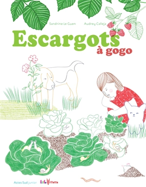 Escargots à gogo - Sandrine Le Guen