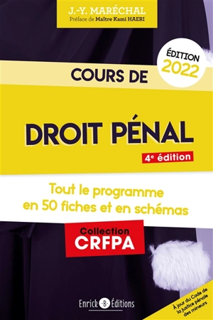 Cours de droit pénal 2022 : tout le programme en 50 fiches et en schémas - Jean-Yves Maréchal