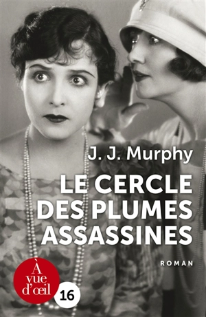 Le cercle des plumes assassines - J.J. Murphy