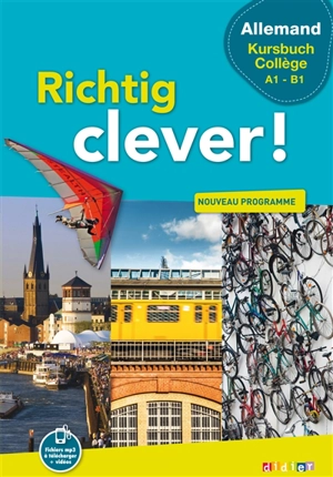 Richtig clever ! allemand Kursbuch collège, A1-B1 : nouveau programme - Wolf Halberstadt