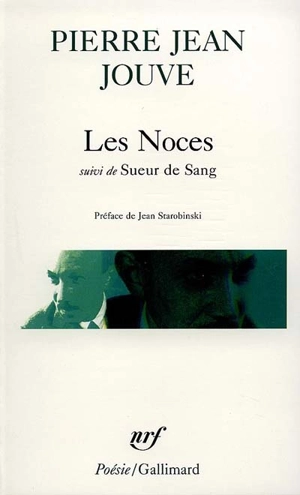 Les noces. Sueur de sang - Pierre Jean Jouve