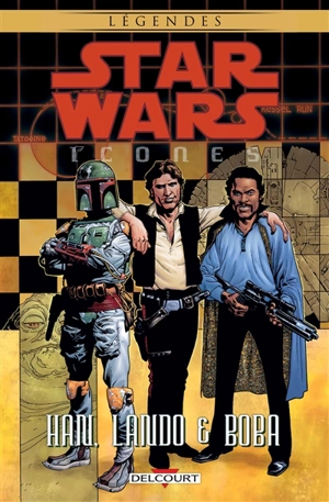 Star Wars : icones. Vol. 5. Han, Lando et Boba - Mike Kennedy