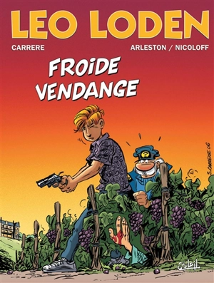 Léo Loden. Vol. 16. Froide vendange - Christophe Arleston