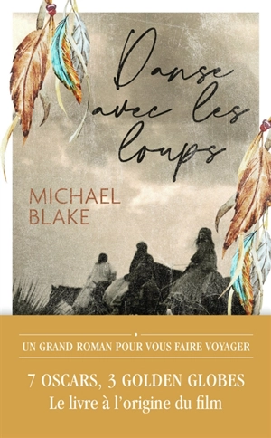 Danse avec les loups - Michael Blake