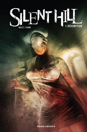 Silent Hill. Vol. 1. Rédemption - Tom Waltz