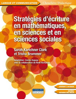 Stratégies d'écriture en mathématiques, en sciences et en sciences sociales - Sarah K. Clark