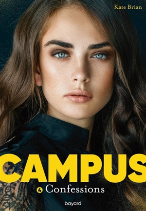 Campus. Vol. 4. Confessions - Kate Brian