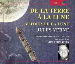 De la Terre à la Lune. Autour de la Lune - Jules Verne