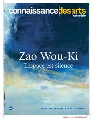 Zao Wou-Ki, l'espace est silence : Musée d'art moderne de la Ville de Paris