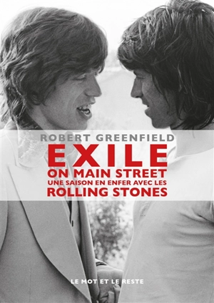 Exile on Main Street : une saison en enfer avec les Rolling Stones - Robert Greenfield