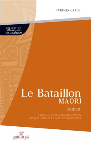 Le bataillon maori - Patricia Grace