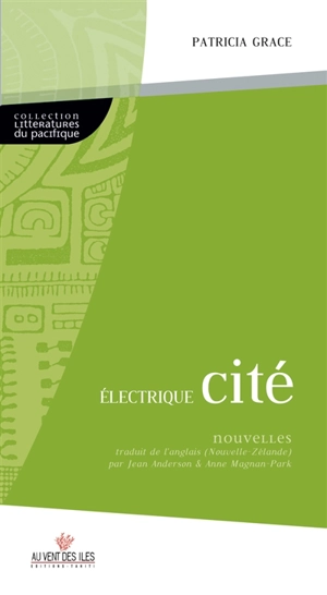 Electrique cité - Patricia Grace