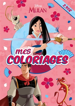 Mulan : mes coloriages - Walt Disney company