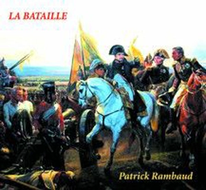 La bataille - Patrick Rambaud