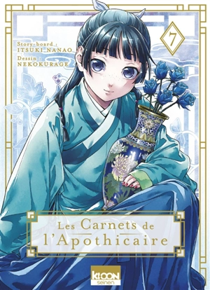 Les carnets de l'apothicaire. Vol. 7 - Itsuki Nanao