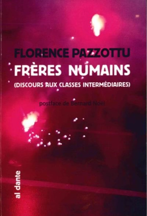 Frères numains (discours aux classes intermédiaires) - Florence Pazzottu