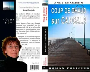 Une enquête du lieutenant Elma Béranger. Coup de chaud sur Cancale - Anne Chambrin