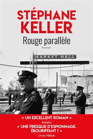 Rouge parallèle - Stéphane Keller