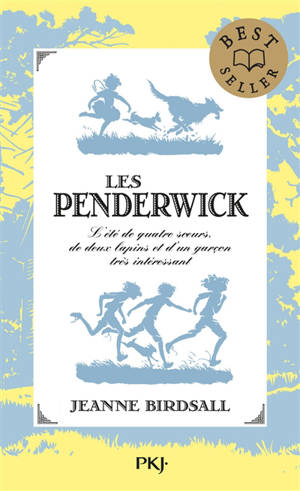 Les Penderwick. Vol. 1. L'été de quatre soeurs, de deux lapins et d'un garçon très intéressant - Jeanne Birdsall