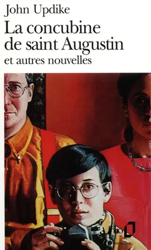 La concubine de saint Augustin : et autres nouvelles - John Updike