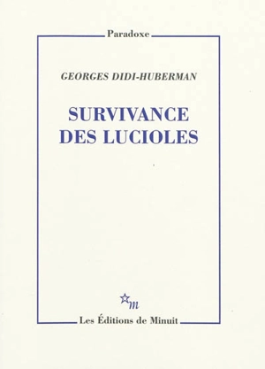 Survivance des lucioles - Georges Didi-Huberman