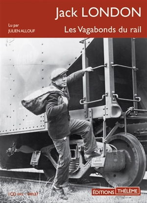 Les vagabonds du rail - Jack London