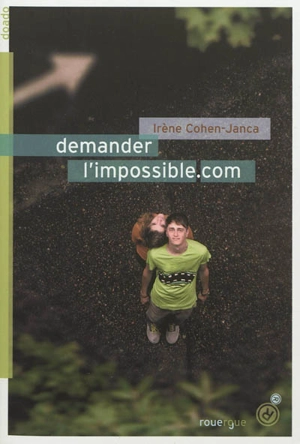 Demander l'impossible.com - Irène Cohen-Janca