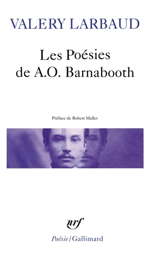 Les Poésies de A.O. Barnabooth. Poésies diverses - Valery Larbaud