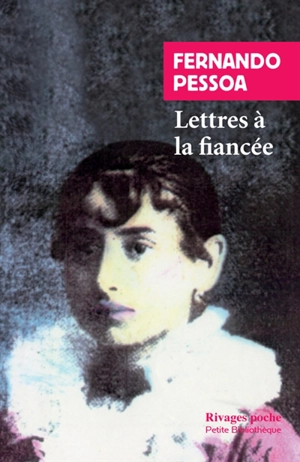 Lettres à la fiancée - Fernando Pessoa