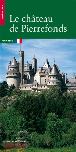 Le château de Pierrefonds, Oise - Robert Dulau