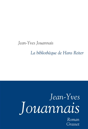 La bibliothèque de Hans Reiter - Jean-Yves Jouannais