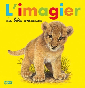 L'imagier des bébés animaux - André Boos