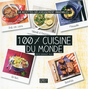 100 % cuisine du monde - Maya Nuq-Barakat