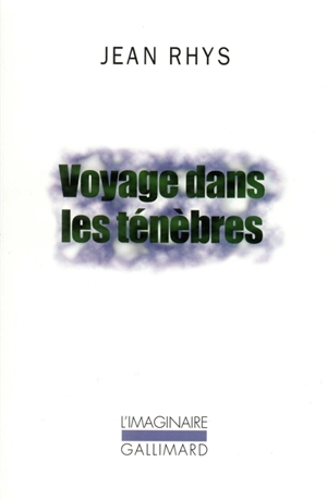 Voyage dans les ténèbres - Jean Rhys