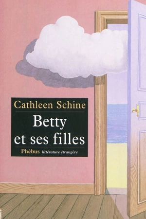 Betty et ses filles - Cathleen Schine