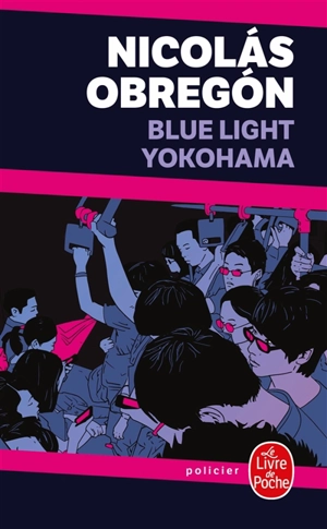 Blue light Yokohama - Nicolas Obregon